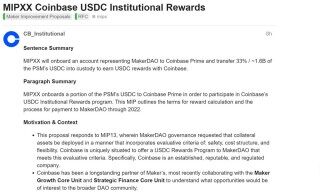 引激烈争论！Coinbase提案托管MakerDAO稳定模组中的USDC